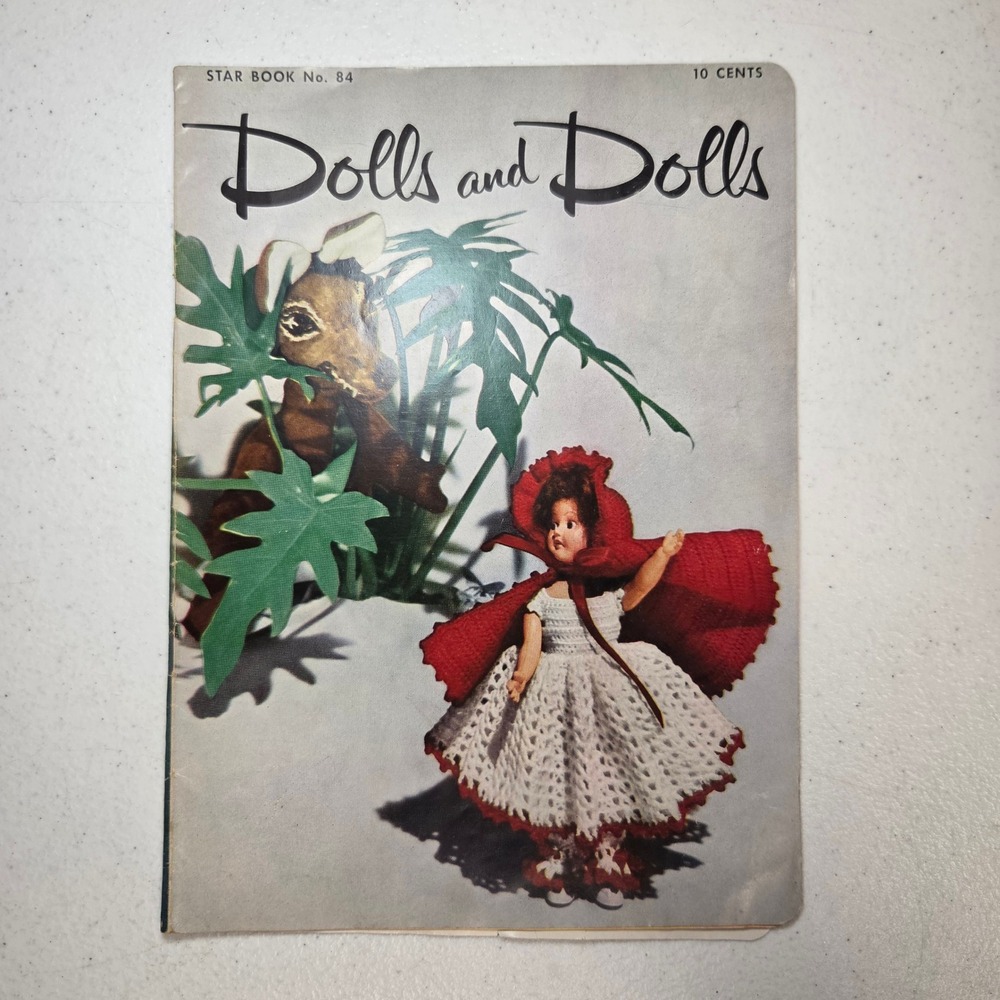 Dolls and Dolls American Thread Co Star Book No 84 Crochet Patterns 1951